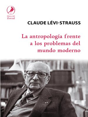 cover image of La antropología frente a los problemas del mundo moderno